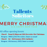 Opening hours for Tallents Solicitors over Christmas 2021