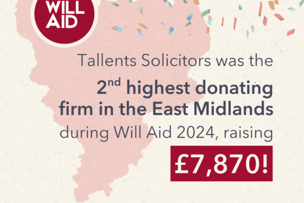 Tallents Solicitors is second highest fundraising parter for Will Aid in the East Midlands